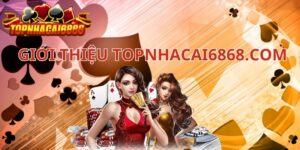 gioi-thieu-topnhacai6868-com-chi-tiet